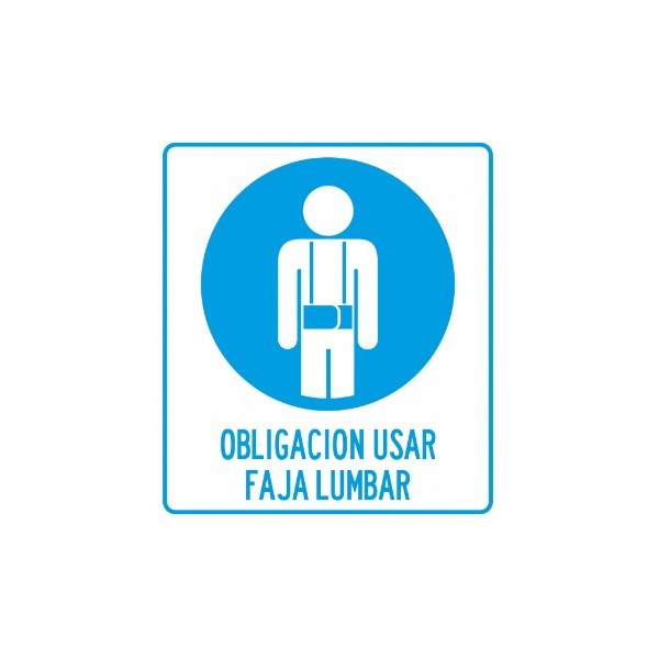 CARTEL OBLIGACION USAR FAJA LUMBAR 40 X 45 BM CARTEL OBLIGACION USAR FAJA LUMBAR 40 X 45 BM