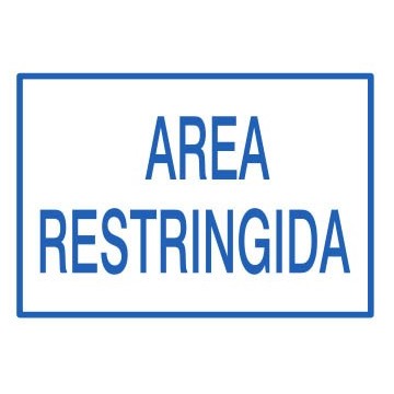 CARTEL AREA RESTRINGIDA 30 X 40 X 0.6 BM