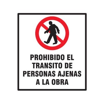 CARTEL PROHIBIDO TRANSITO PERSONA AJENA A OBRA 40 X 45 BM