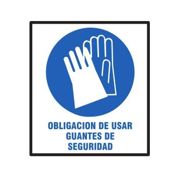 CARTEL OBLIGACION USAR GUANTES 40 X 45 BM