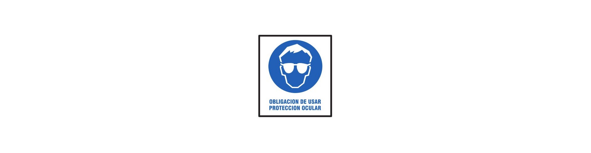 CARTEL OBLIGACION USAR ANTEOJOS DE SEGURIDAD 40 X 45 BM