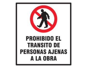 CARTEL PROHIBIDO TRANSITO PERSONA AJENA A OBRA 40 X 45 BM
