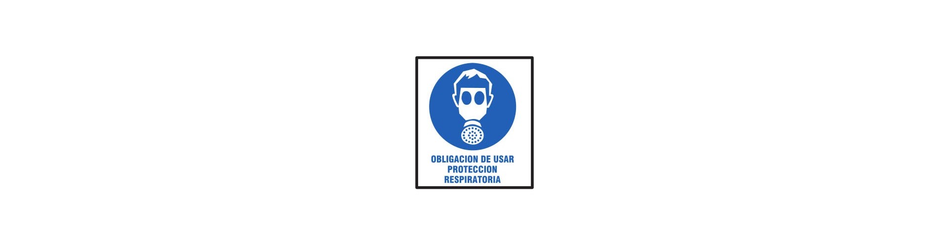 CARTEL OBLIGACION USAR PROTECCION RESPIRATORIA 40 X 45 BM