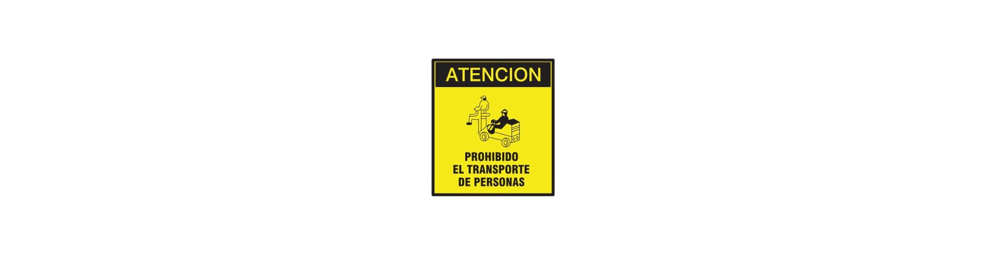 CARTEL PROHIBIDO TRANSPORTE DE PERSONAS 40 X 45 BM