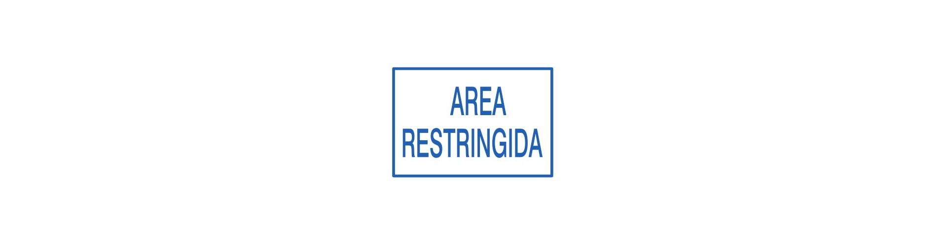 CARTEL AREA RESTRINGIDA 30 X 40 X 0.6 BM