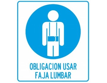 CARTEL OBLIGACION USAR FAJA LUMBAR 40 X 45 BM
